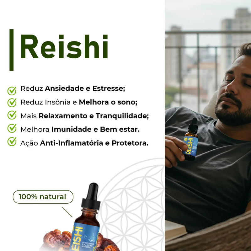 Compre 4 e Leve 5 - REISHI - Extrato Cogumelo Funcional